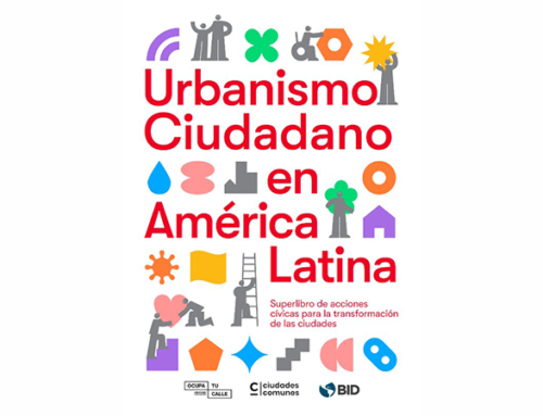 Libro del BID sobre urbanismo ciudadano en América Latina
