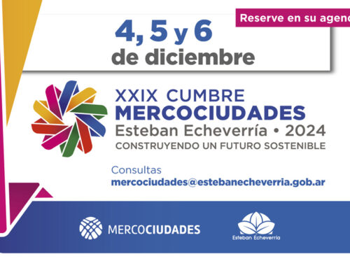 Inscripciones abiertas a la XXIX Cumbre de Mercociudades en Esteban Echeverría