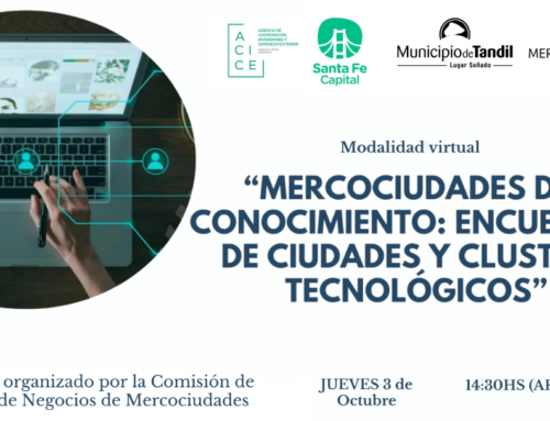 3 de outubro / Mercocidades do Conhecimento: encontro de cidades e clusters tecnológicos