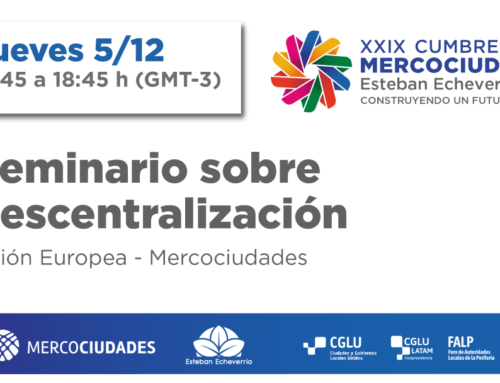 Seminario sobre descentralización se desarrollará durante la XXIX Cumbre de Mercociudades