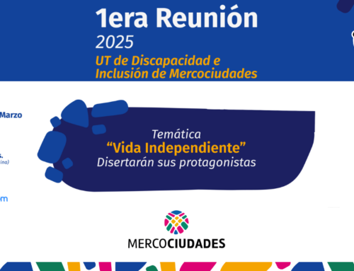 «Vida Independiente»: Primer encuentro de Discapacidad e Inclusión de Mercociudades en 2025