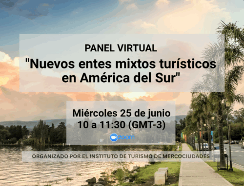 Instituto de Turismo de Mercociudades invita al panel virtual «Nuevos entes mixtos turísticos en América del Sur»