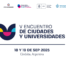 Encuentro Ciudades y Universidades 2025